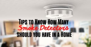 how many smoke detectors should you have in a home