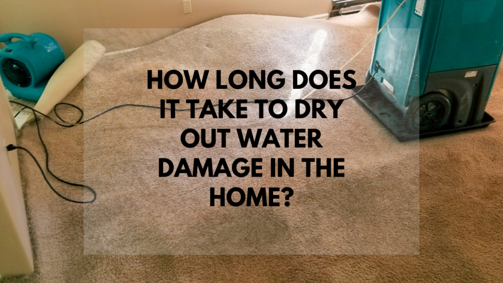 how long does it take to dry out water damage